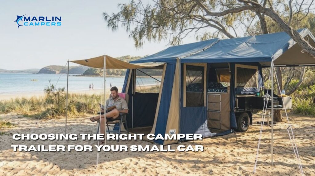 Choosing the Right Camper Trailer